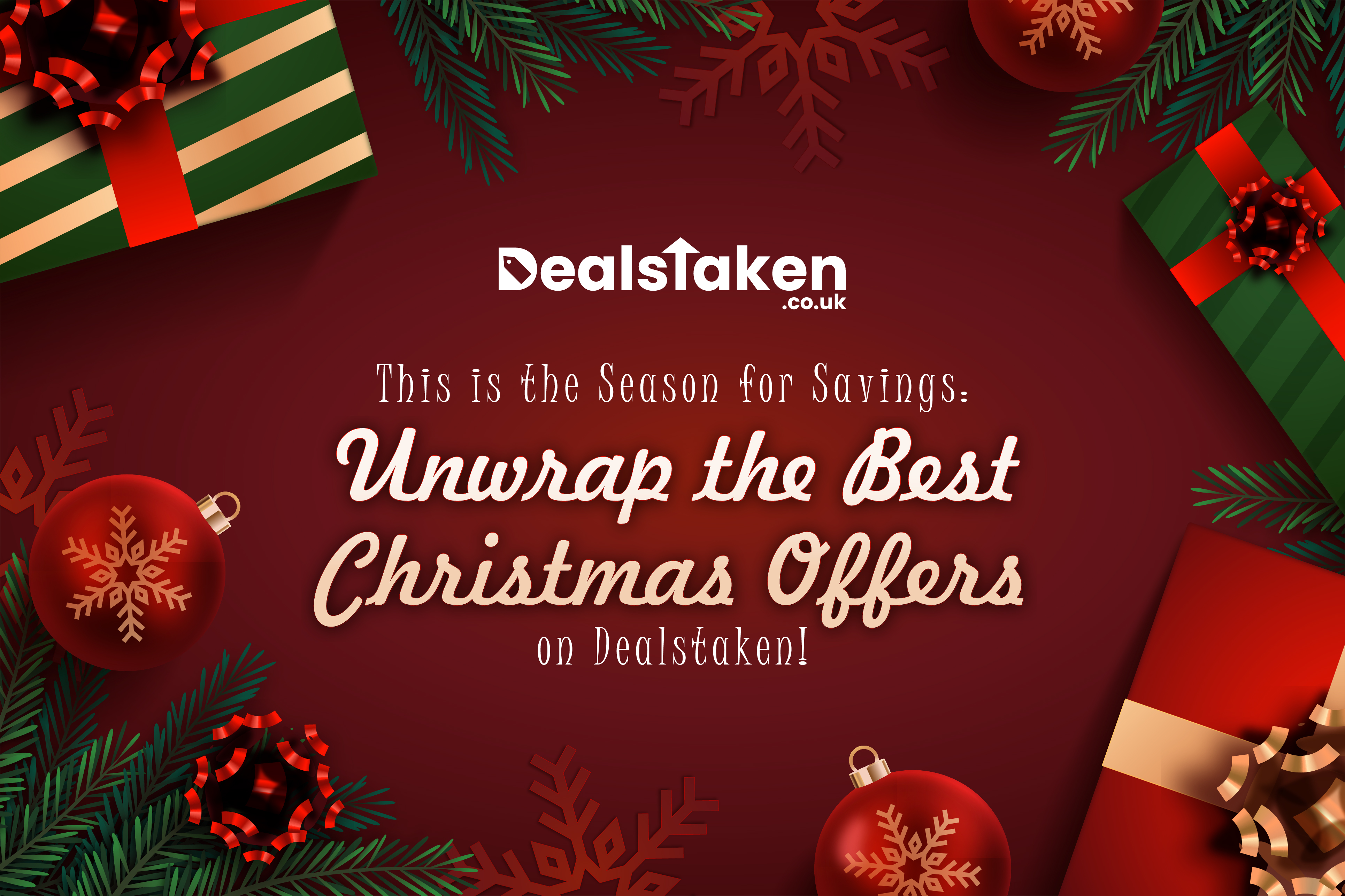 this-is-the-season-for-savings-unwrap-the-best-christmas-offers-on-dealstaken